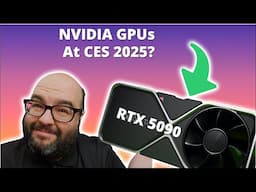 New NVIDA GPUs Are Getting Closer...CES 2025?