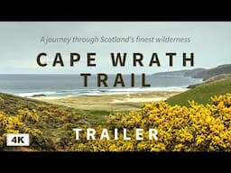 Cape Wrath Trail documentary trailer | 4K