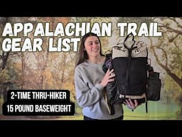 If I Hiked the Appalachian Trail Again in 2025… This Would Be My Gear List