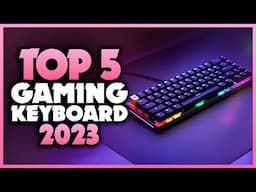 Top 5 Best Gaming Keyboards For Ultimate Gaming Experience ✨