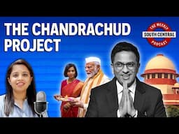 How CJI Chandrachud will be remembered, Kerala WhatsApp row, Vijay in politics | South Central Ep 1