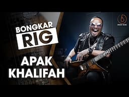 Bongkar Rig - Apak Khalifah - Gibson Les Paul, Shue Samurai