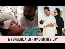 My Birth Story - Unmedicated Hypnobirth!