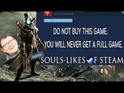 The SOULS LIKES OF STEAM: HORROR Edition! (I'm Pretty Sure I Got Scammed)