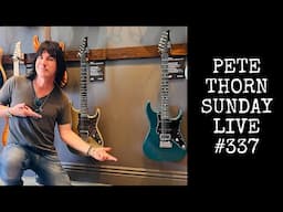 PETE THORN SUNDAY LIVE #337