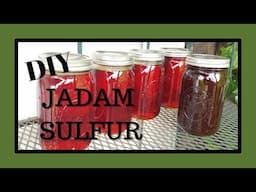 Making JADAM Sulfur