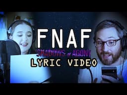 FNAF: Shadows of Agony Official LYRIC VIDEO