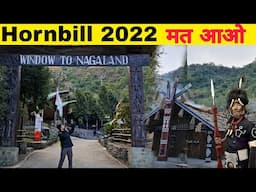 Hornbill Festival 2022 मत आओ ll  #hornbillfestival2022 #hornbillfestival #Nagaland