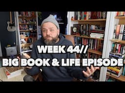 Week 44! Talkin' book pickups, the glass castle, vinyl, and more!