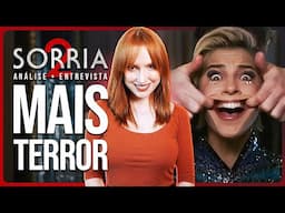 SORRIA 2: MAIS AGRESSIVO E MAIS TERROR | Análise + Entrevista