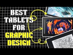 Best Tablets For Graphic Design