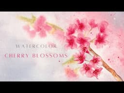 WATERCOLOR CHERRY BLOSSOMS