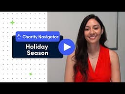 Holiday Giving Season | Charity Navigator