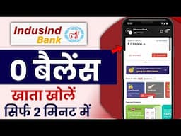 Indusind Bank Account Opening Online 2024 | Indusind Bank Zero Balance Bank Account Opening Online