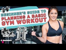 Beginner's Guide To Planning A Basic Gym Workout - No Sweat: EP70