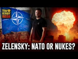 Zelensky: NATO or Nukes?