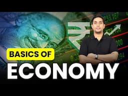 Complete Basics of Economy for UPSC | How Indian Economy Works? | Ecoholics