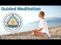 AA Guided Meditation to Commit to Sobriety AA Meditation by Amie Gabriel Daydream Voyages