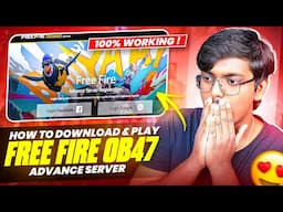 HOW TO DOWNLOAD FREE FIRE ADVANCE SERVER 2024😱🔥 | FREE FIRE OB47 ADVANCE SERVER | NEW OB47 UPDATE FF