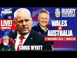 WALES VS AUSTRALIA | LIVE PLAY-BY-PLAY & COLOUR COMMENTARY! WITH CHRIS WYATT!