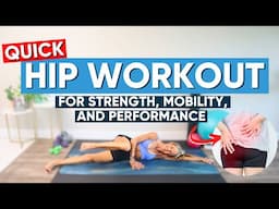 Quick Hip Workout for Strength, Mobility, and Performance (10 MIN)