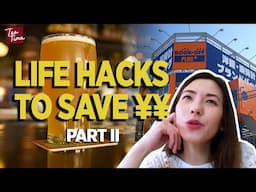 Our Money Saving Hacks For Life In Japan [Part 2]