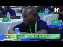 CAF holds three-day safe stadium training