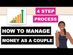 4 Steps to Manage Finances as a Couple | Money & Marriage