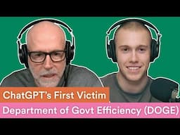 ChatGPT’s First Victim + The Department of Government Efficiency (DOGE) | Prof G Markets