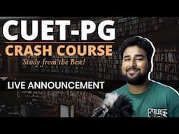 CUET-PG 2025 CRASH COURSE ! Live Classes from the Experts!