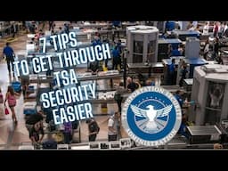 Mastering TSA: 7 Insider Tips To Breeze Through Airport Security