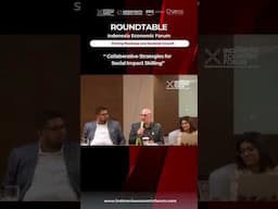 [INSIGHT] Nigel Watson | Roundtable Indonesia Economic Forum: Driving Business and Societal Growth