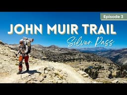 We Walked 100 Miles (JMT SOBO) | John Muir Trail Ep. 3