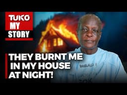 I saw and knew the people who burnt down my Ksh. 4 Million investments at night | Tuko TV