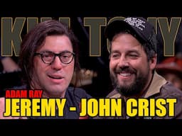 KT #684 - JOHN CRIST + JEREMY (ADAM RAY)