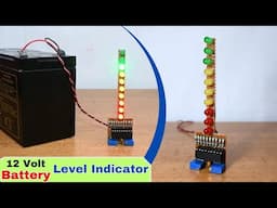 How to Make a 12V Battery Level Indicator at Home | Battery Level Indicator