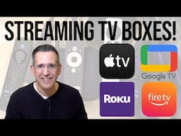 TV Box Head-to-Head! Roku, Apple TV, Google TV and Fire TV Compared!