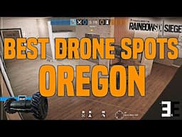 Best Drone Spots | Oregon | Tips & Tricks | Rainbow Six Siege