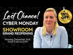 Grand Reopening of Our Showroom - Join Us on Cyber Monday!