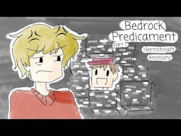 Bedrock Predicament Part 1 | Hermitcraft Animatic | Scar and Grian