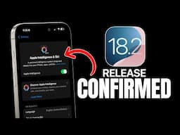 iOS 18.2 - RELEASE DATE Update & More