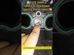 ESTE SIMPLE ORIFICIO OCASIONA TANTOS PROBLEMAS #mecanicaautomotriz #mecanicas #taller #electronica