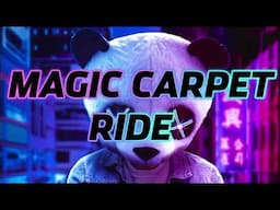 MAGIC CARPET RIDE