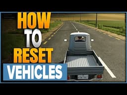 How To Reset Your Vehicle In Farming Sim 25