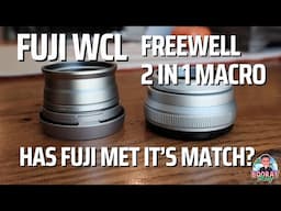 Freewell 2 in 1 Wide Macro vs Fuji WCL