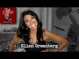 The Strange  Case of Ellen Greenberg | That Chapter Podcast