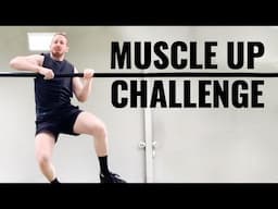 Can I Learn to Muscle-Up in 30 Days? || Max's Monthly Challenge