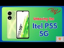 Itel P55 5G Unboxing - What to expect in the box