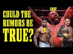 Jon Jones PROVES he's the GOAT!! INDUSTRY RUMORS Swirl about FRANCIS NGANNOU Superfight!!