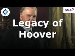 Legacy of Hoover | AQA A Level History